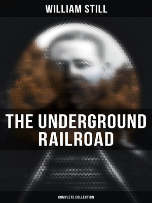cover image of The Underground Railroad (Complete Collection)